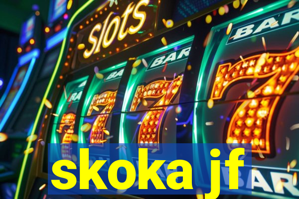 skoka jf